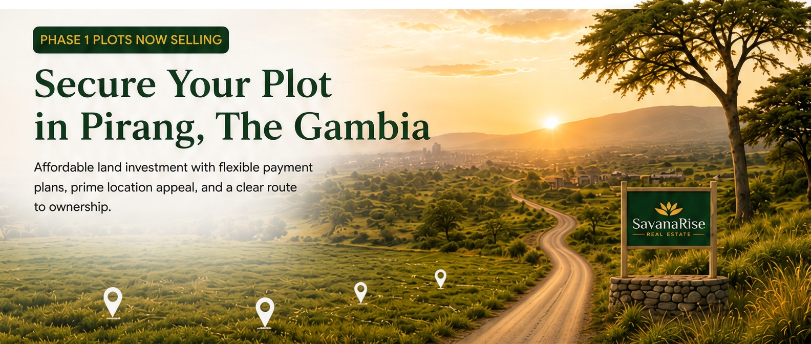 SavanaRise Plots for Sale in The Gambia